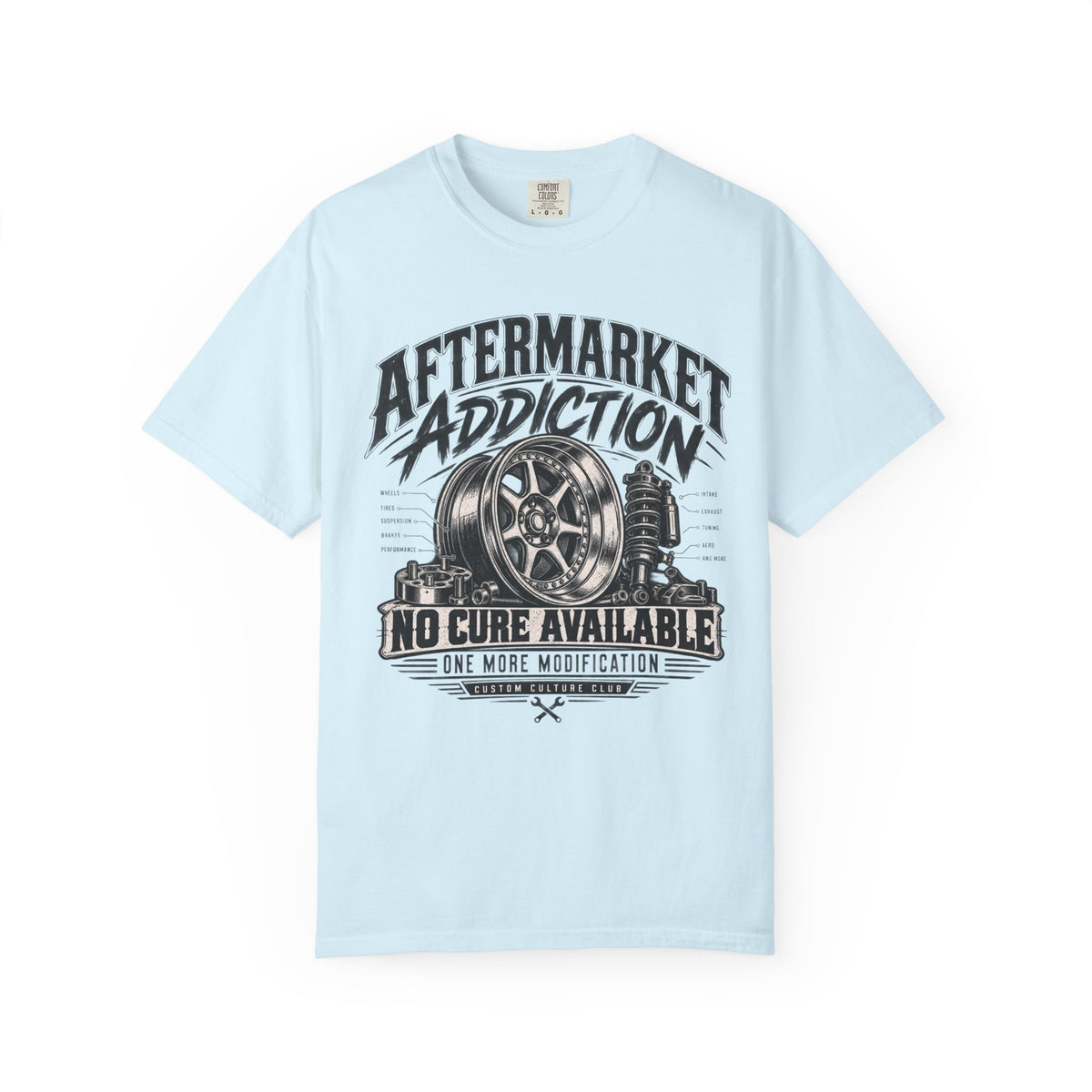 Aftermarket Addiction No Core Available Automotive T-Shirt