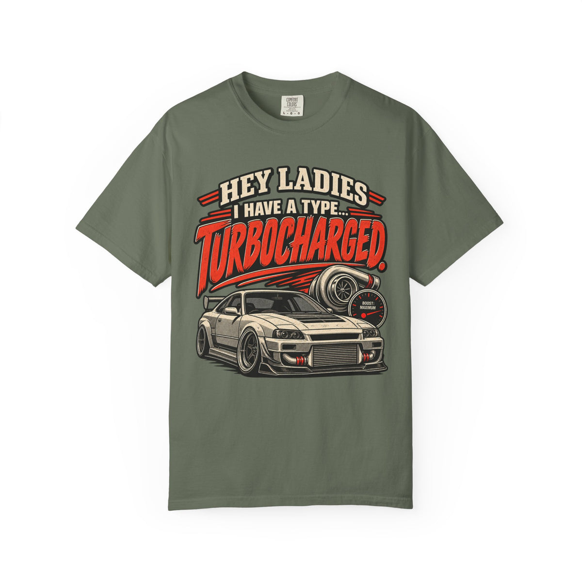 'Turbocharged Car Enthusiast – Hey Ladies I Have a Type' Graphic Car Life Tee