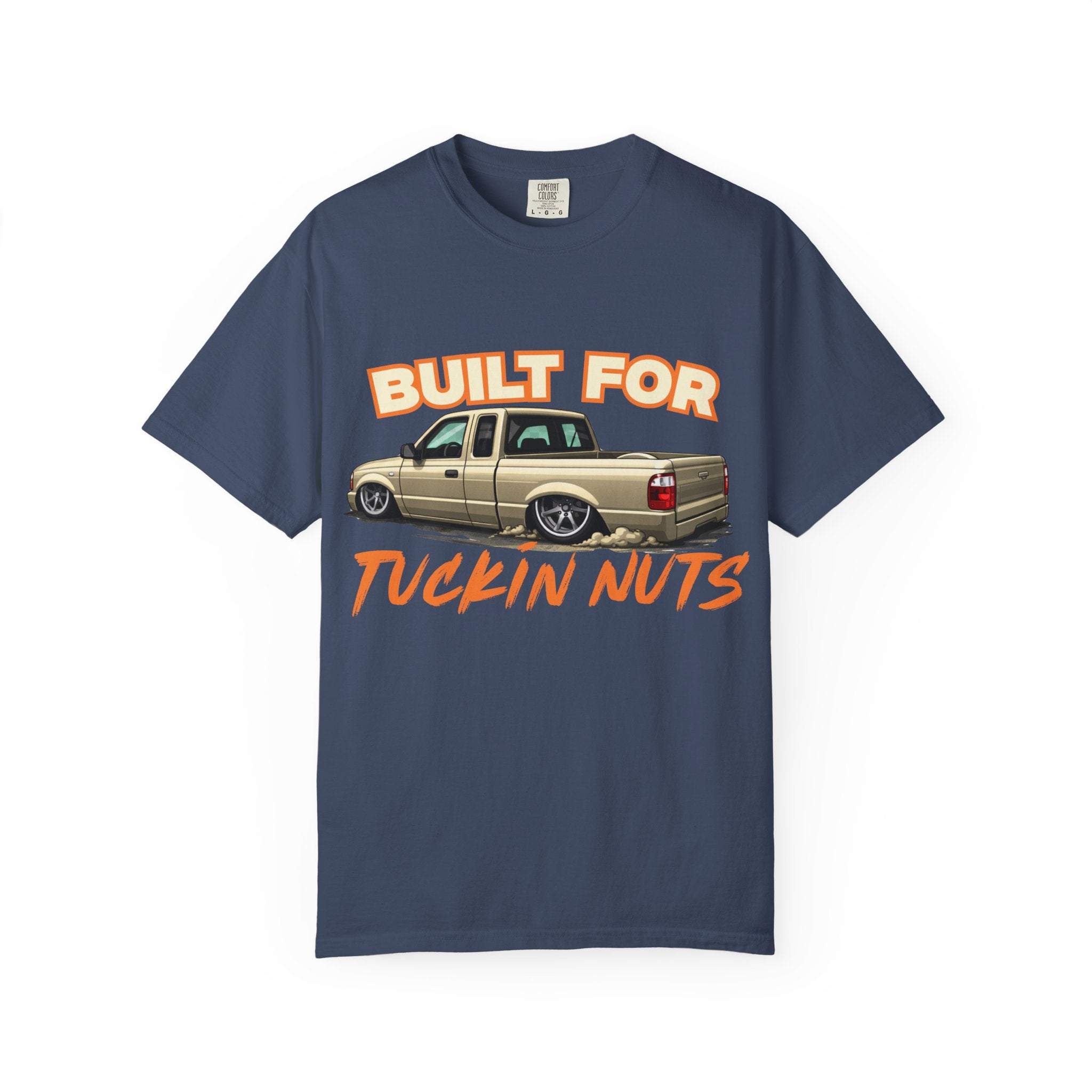 T-Shirt — "Built for Tuckin Nuts" Lowrider Truck Graphic Tee