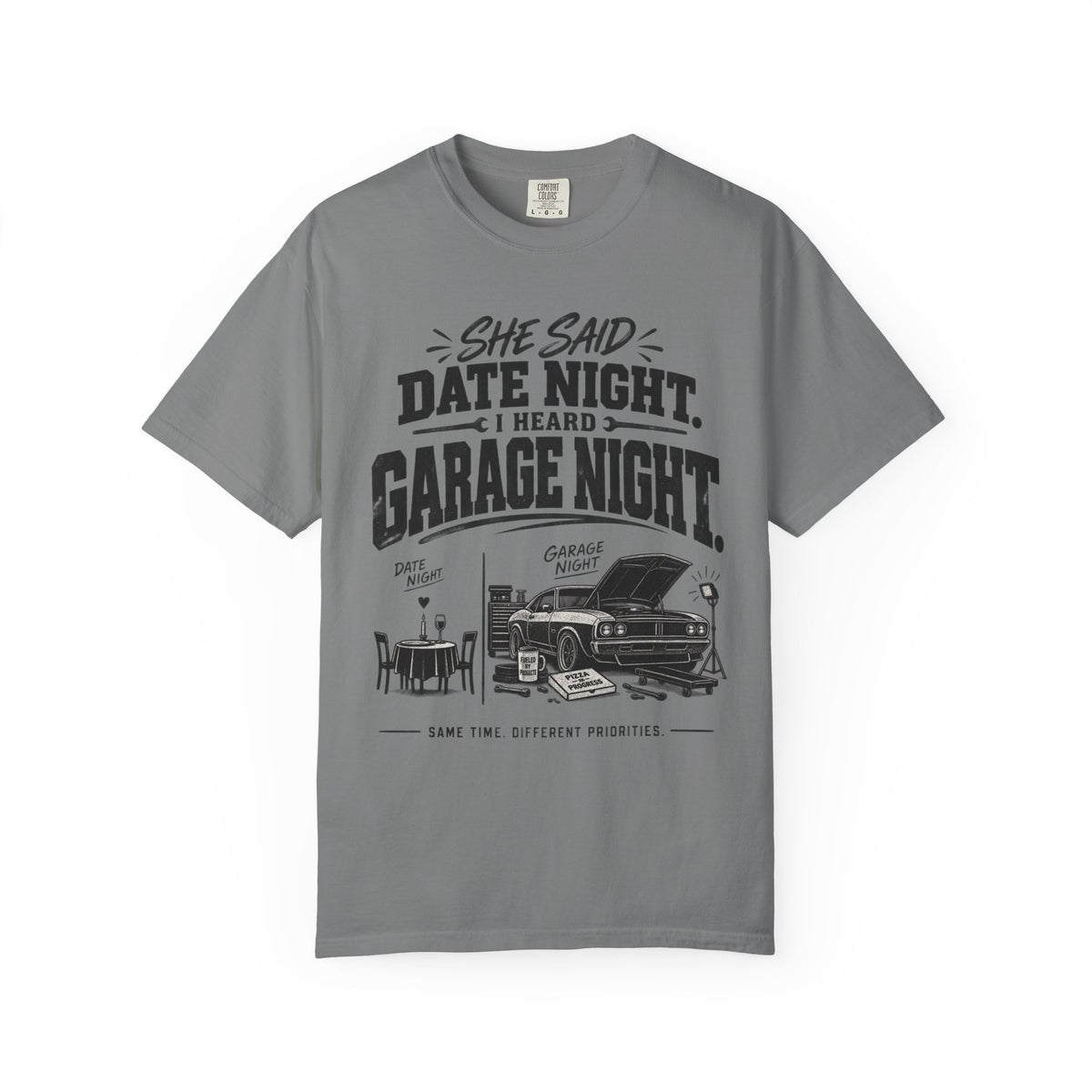 "She Said Date Night, I Heard Garage Night" Car Lover Tee
