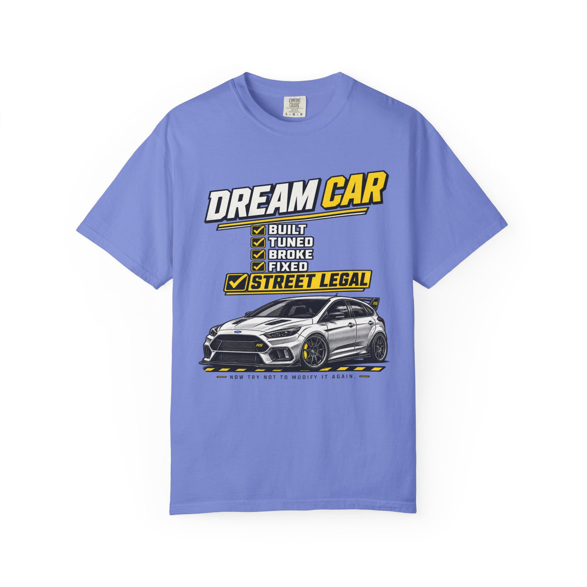 Dream Car T-Shirt — Street Legal Tuned Car Graphic Tee