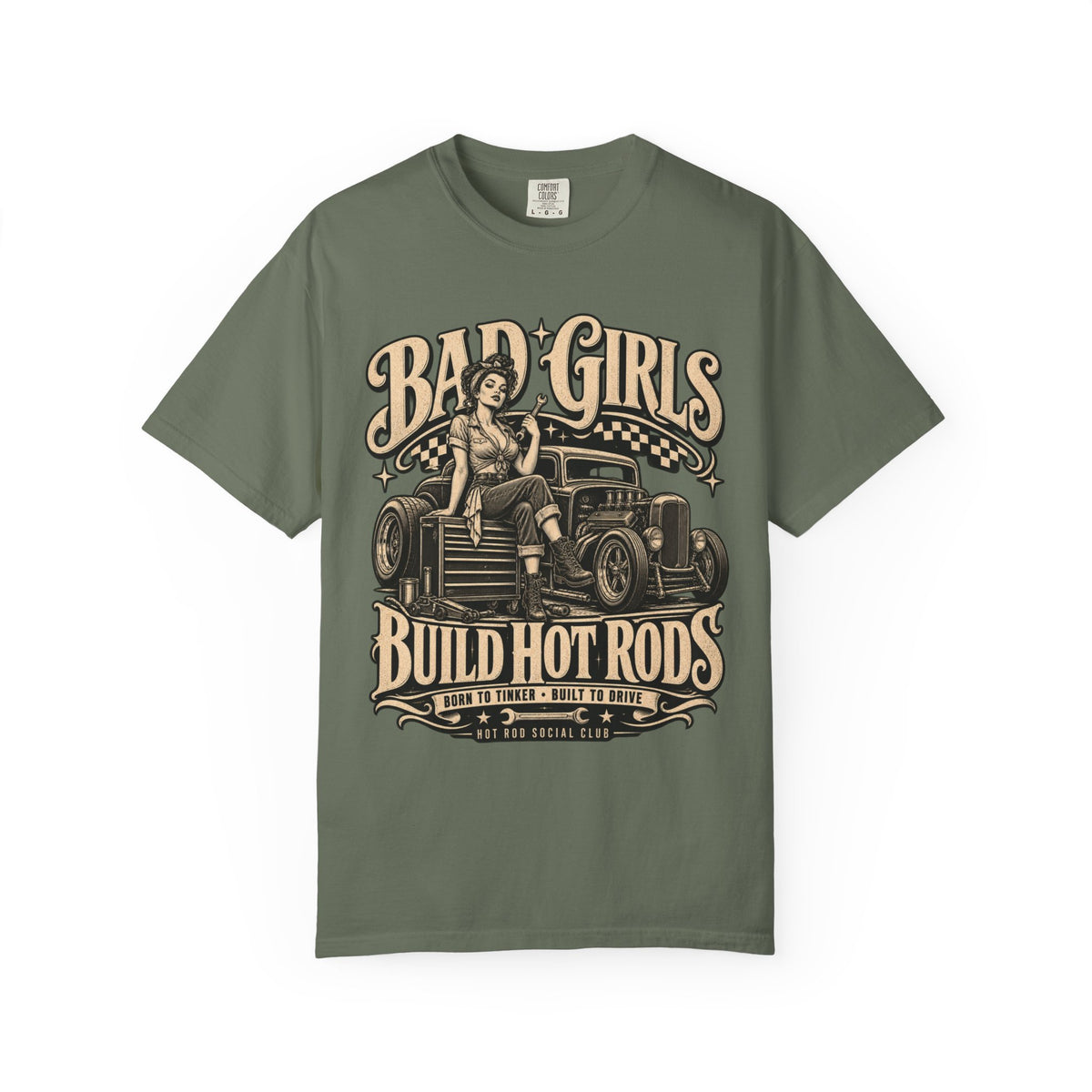 Bad Girls Build Hot Rods Vintage Car Culture T-Shirt