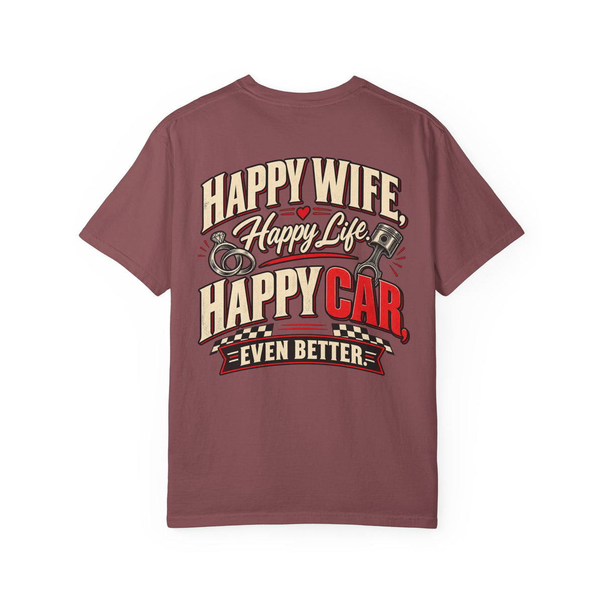 "Happy Wife, Happy Life, Happy Car" Retro Funny Tee