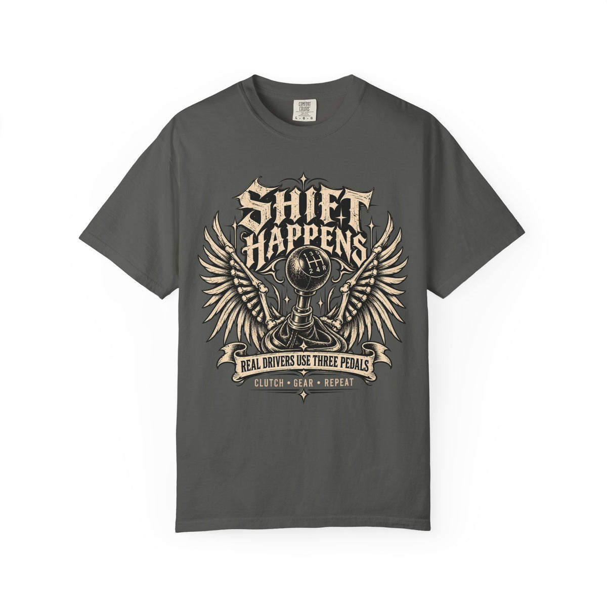 Shift Happens Real Drivers Use Three Pedals Graphic T-Shirt