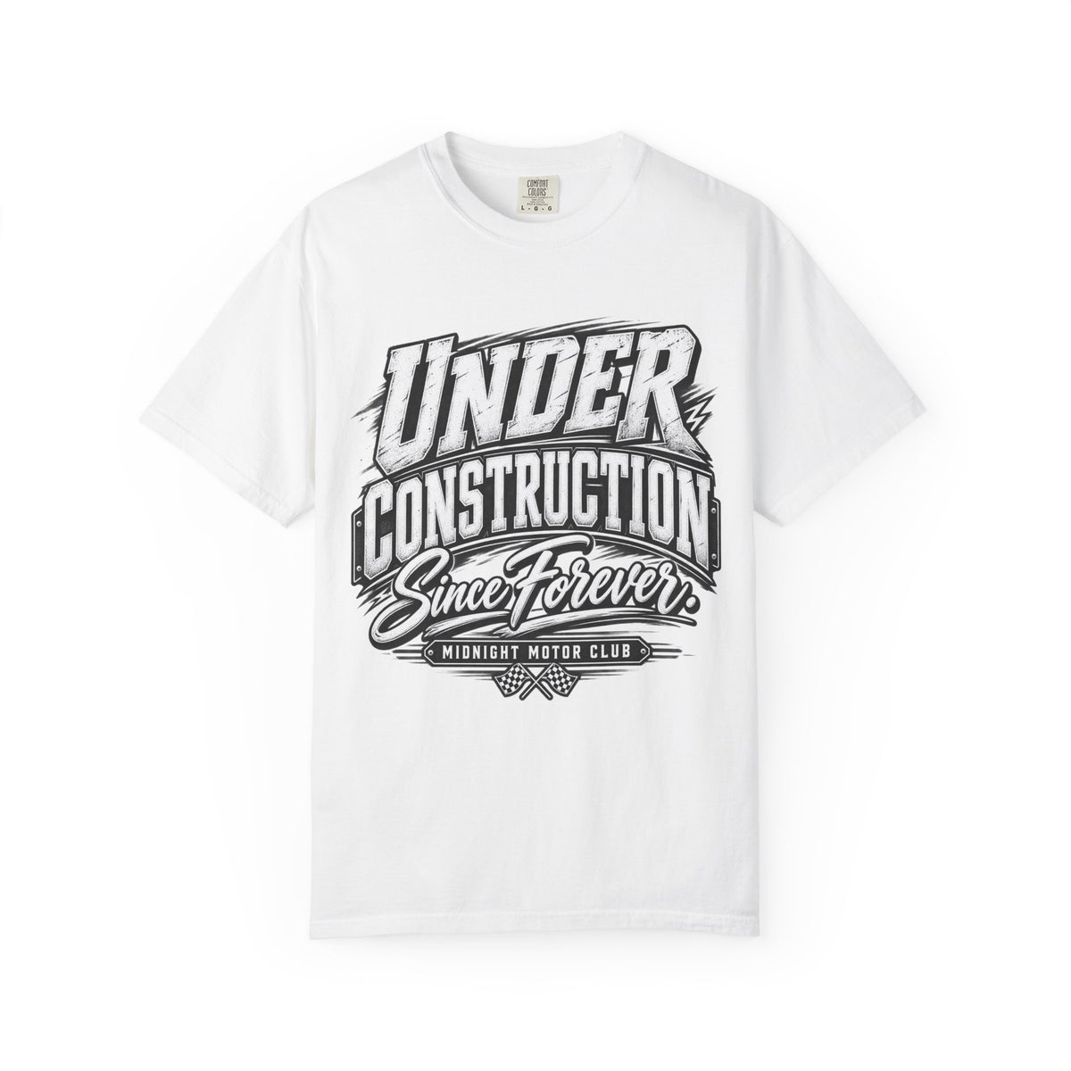 'Under Construction Since Forever' Funny Graphic T-Shirt