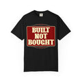 Built Not Bought T-Shirt — Vintage Motorcycle/Car Builder Tee