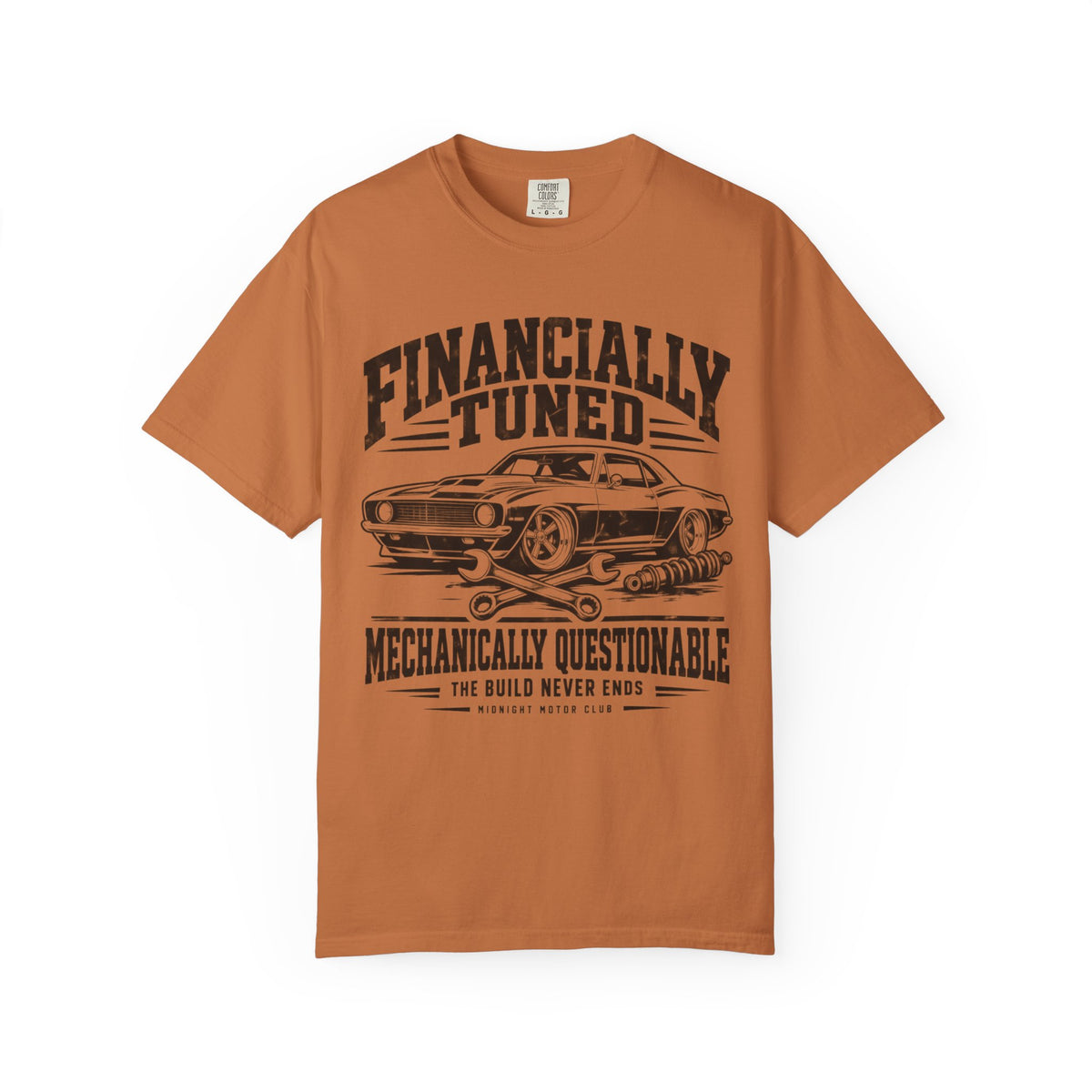 Financially Tuned Mechanically Questionable Car T-Shirt