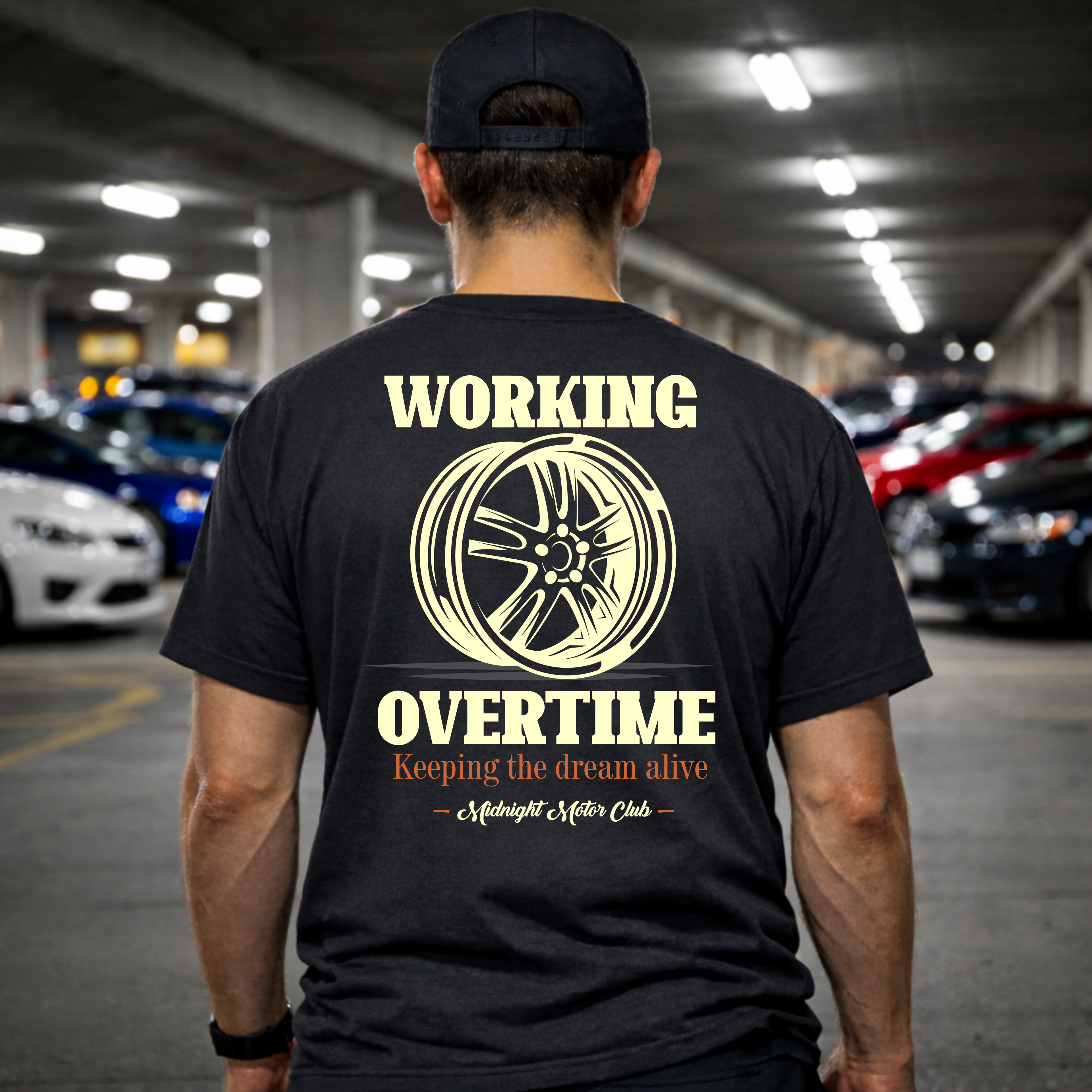 Working Overtime Car Wheel T-Shirt — "Keeping the Dream Alive" Auto Enthusiast Tee