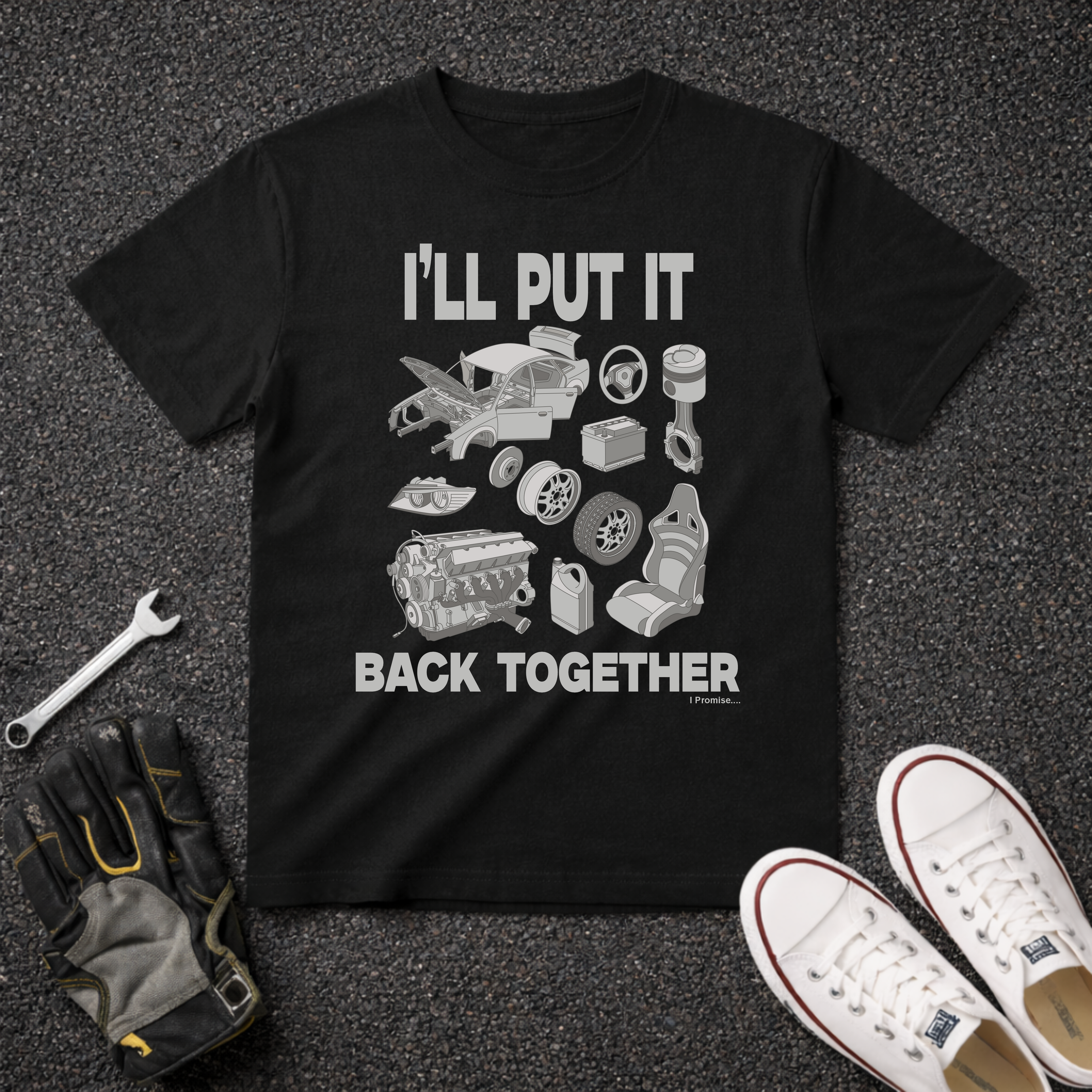 T-Shirt — "I'll Put It Back Together" Car Parts Graphic
