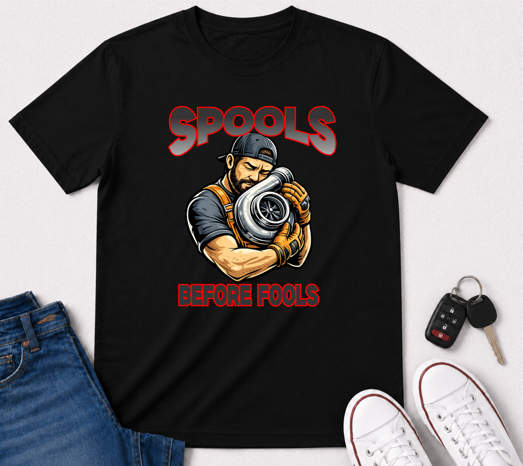 Spools Before Fools T-Shirt — Turbo Mechanic Graphic Tee