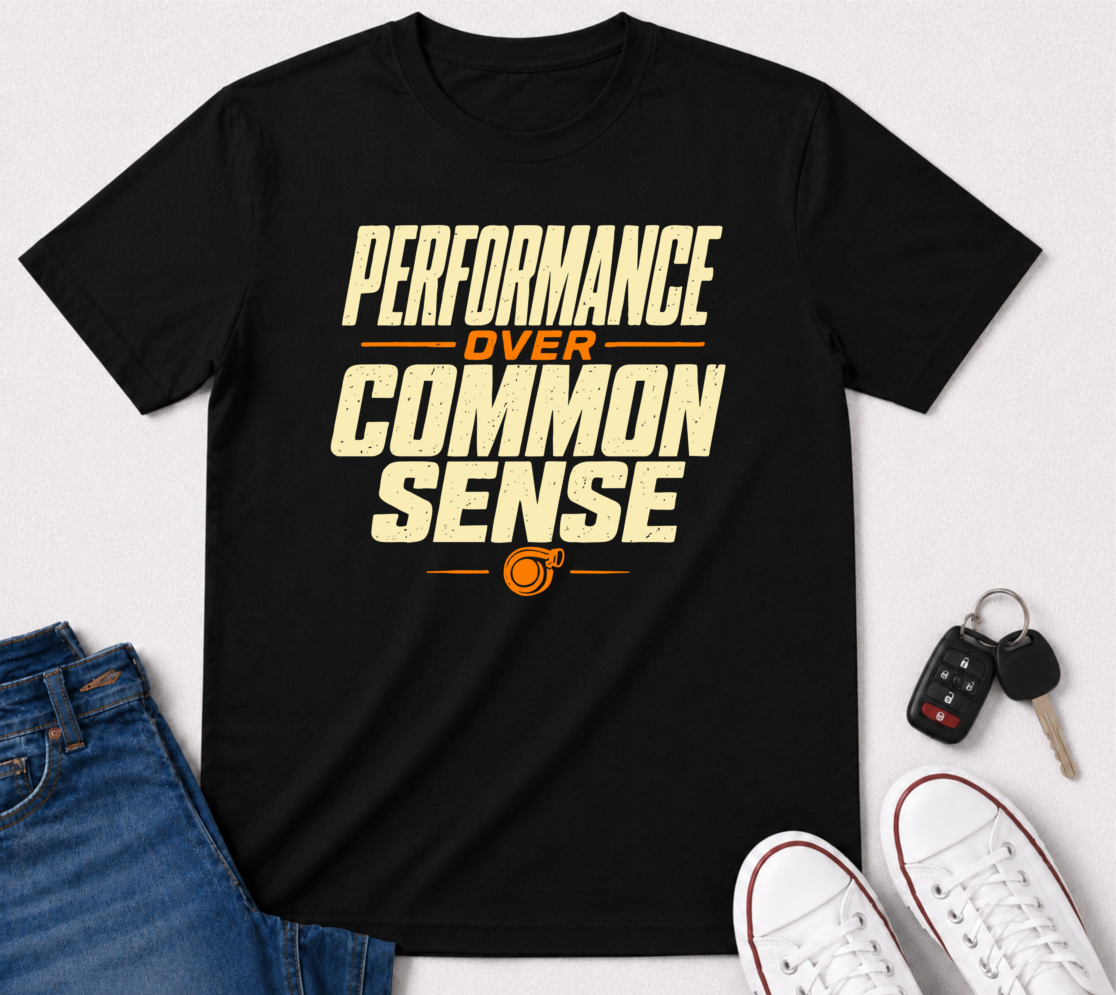 Performance Over Common Sense T-Shirt
