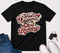 Stop Dreaming and Start Building T-Shirt