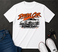 Dream Car 'Someday' T-Shirt — Retro Sports Car Graphic Tee