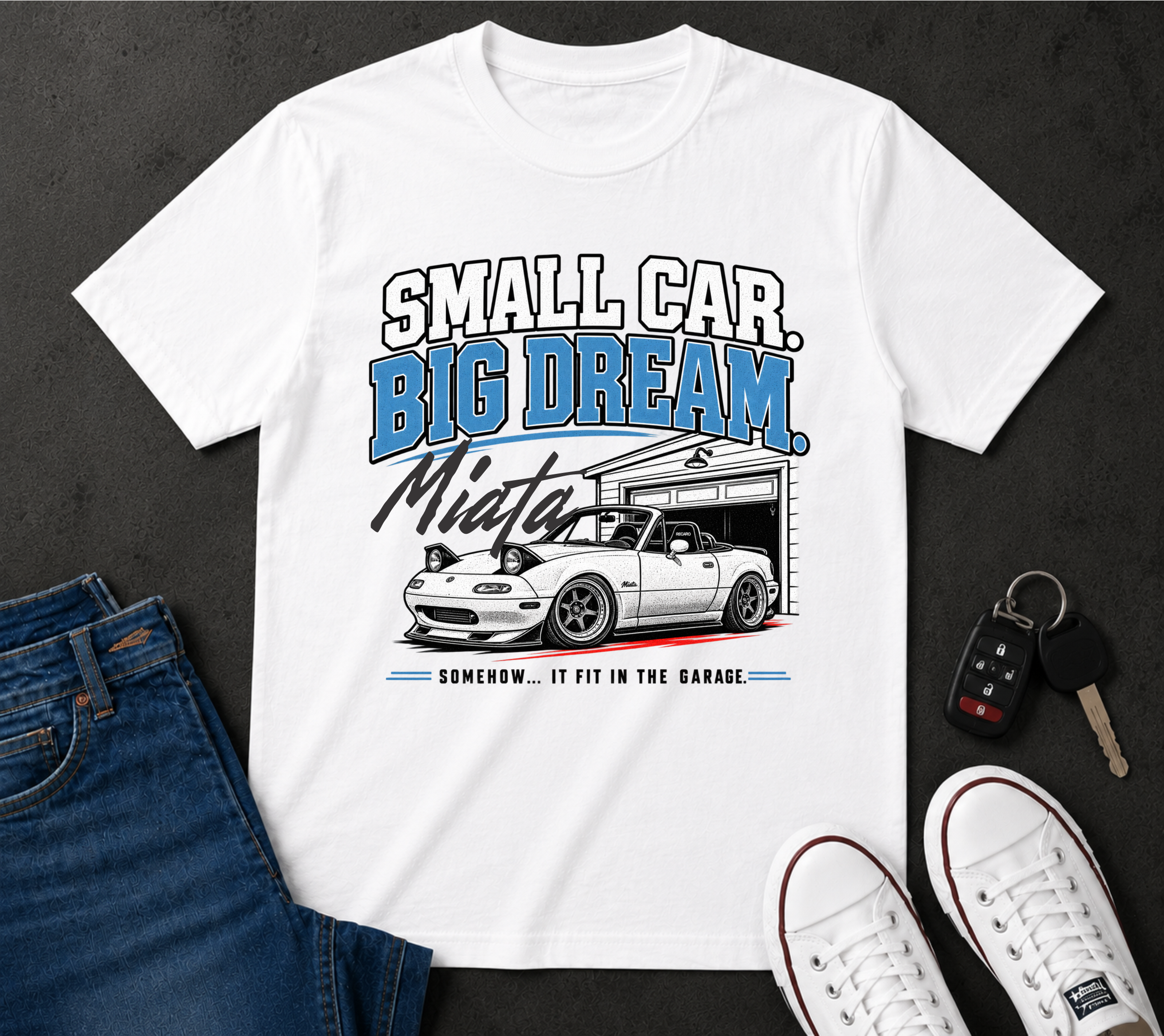 Miata "Small Car, Big Dream" T-Shirt
