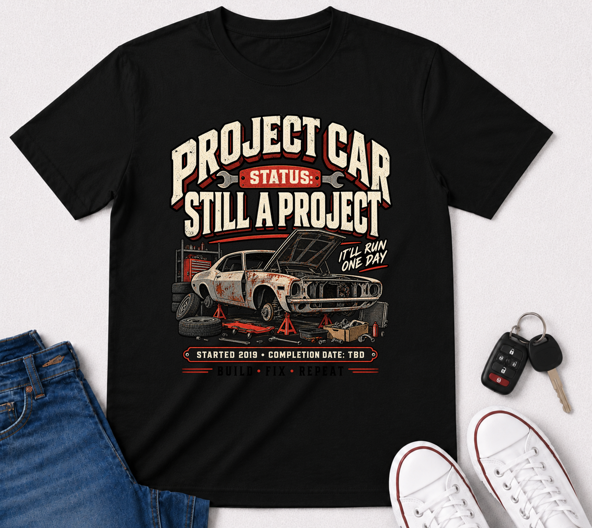 Project Car "Still a Project" Funny Car Life T-Shirt