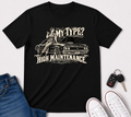 My Type? High Maintenance Classic Car Life Graphic T-Shirt