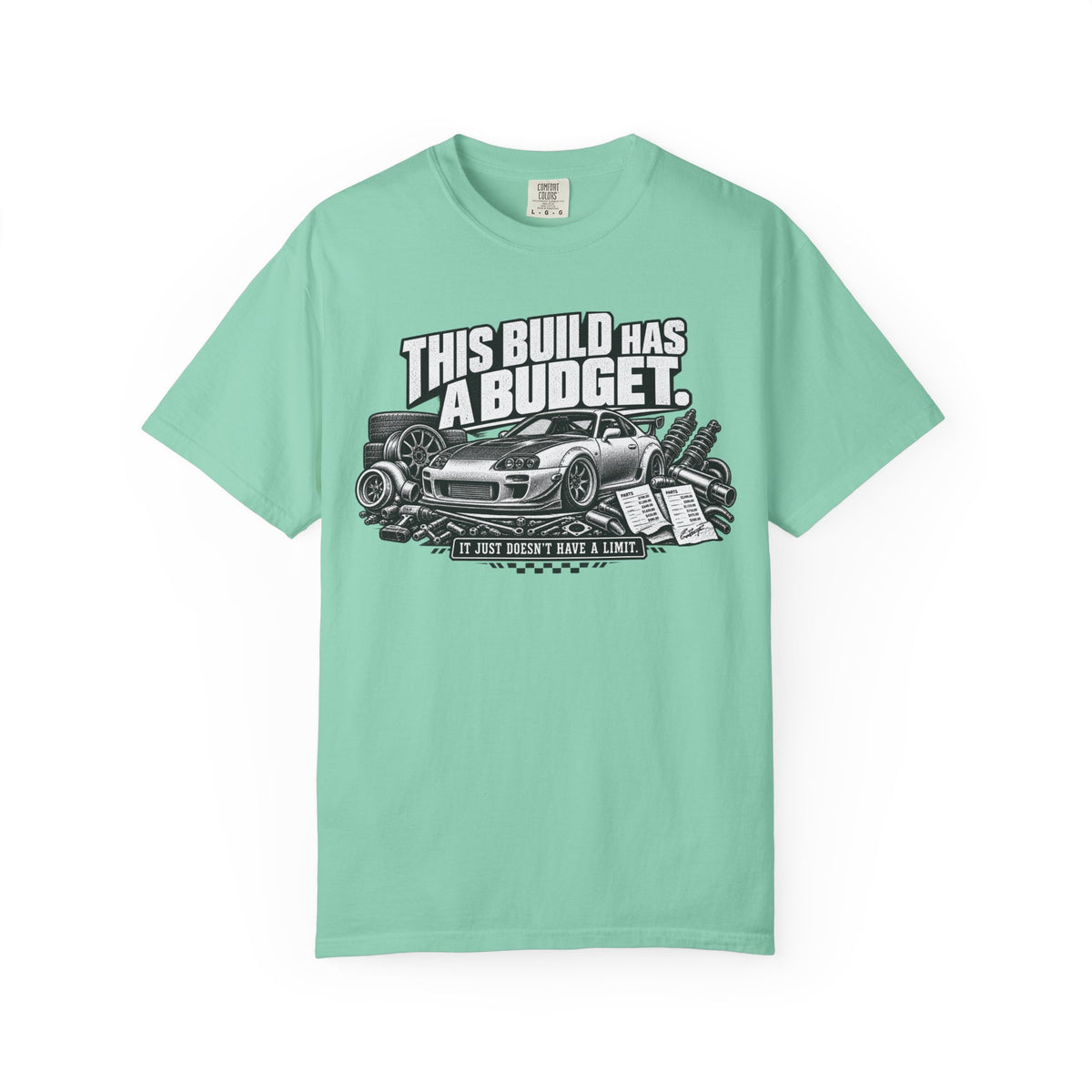 "This Build has a Budget" Car Culture Tee