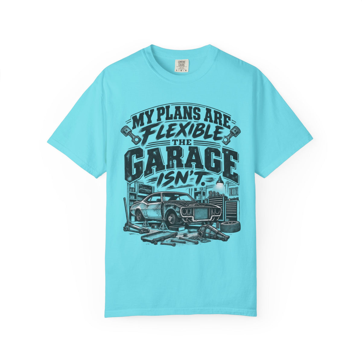 My Plans Are Flexible Garage Car Life T-Shirt