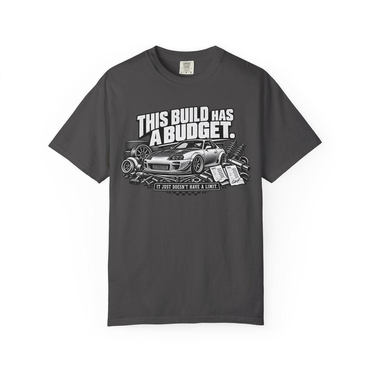 "This Build has a Budget" Car Culture Tee
