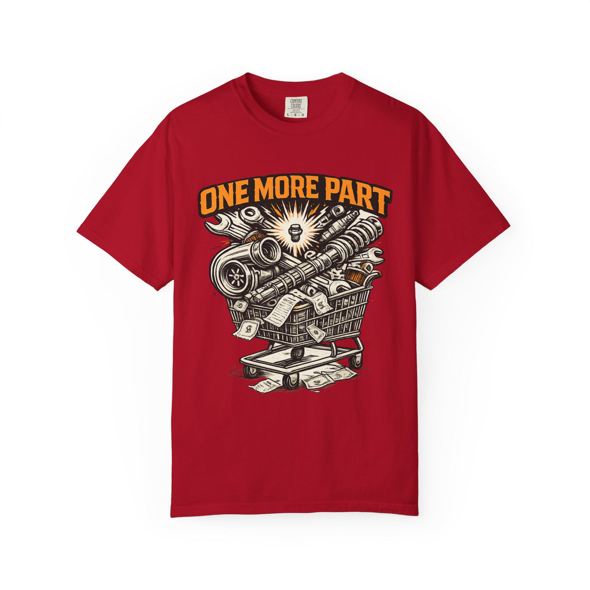 One More Part T-Shirt — Mechanic/Car Parts Graphic Tee
