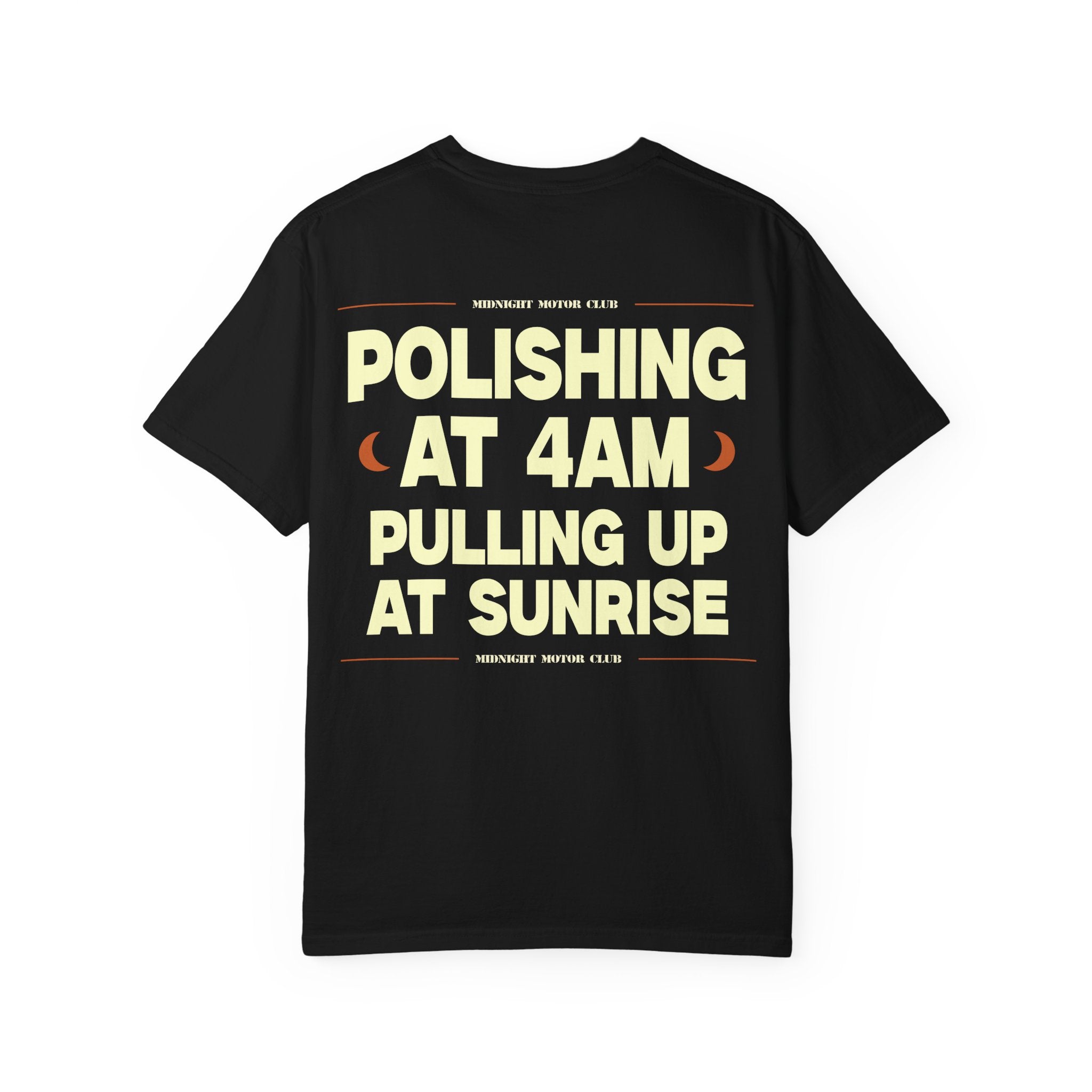 Midnight Motor Club T-Shirt — "Polishing at 4AM, Pulling Up at Sunrise" Vintage Car Crew Tee