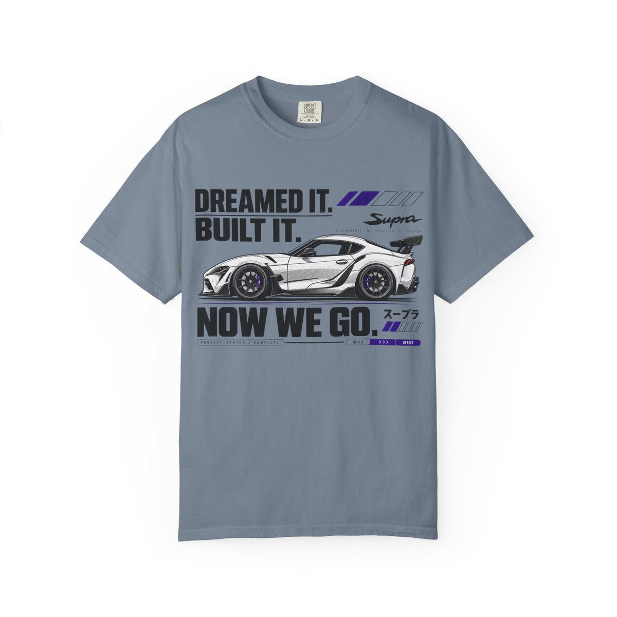 "Dreamed It. Built It. Now We Go." Graphic T-Shirt