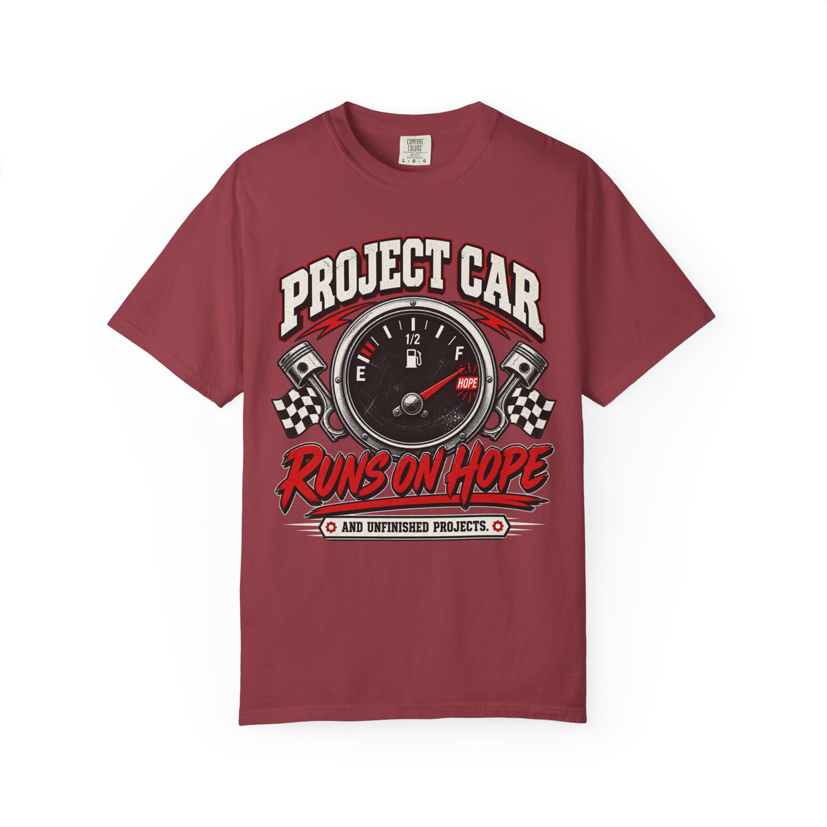 Project Car Runs on Hope T-Shirt — Funny Gearhead Tee for Car Lovers