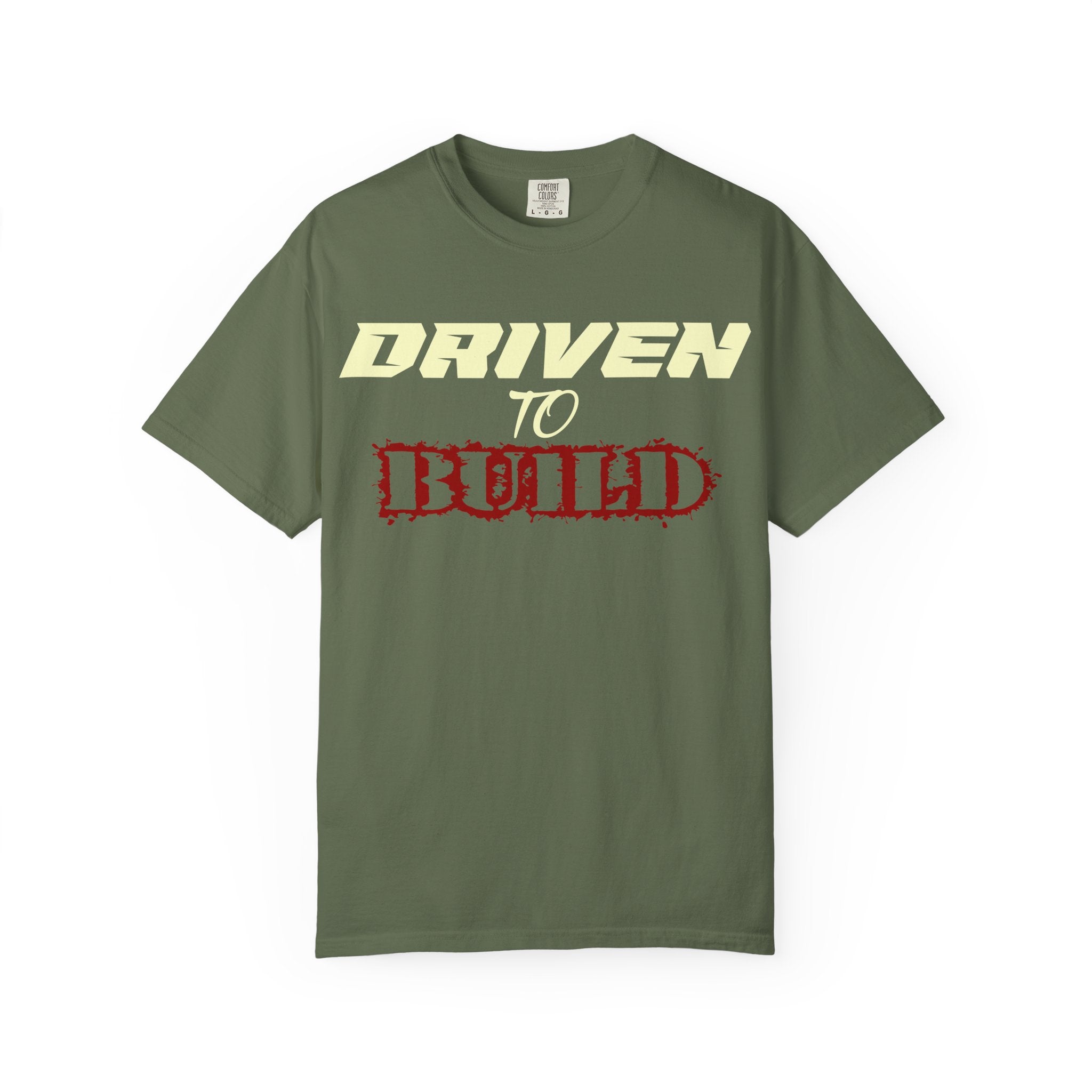 Driven to Build T-Shirt | Construction, Builder Typography Tee