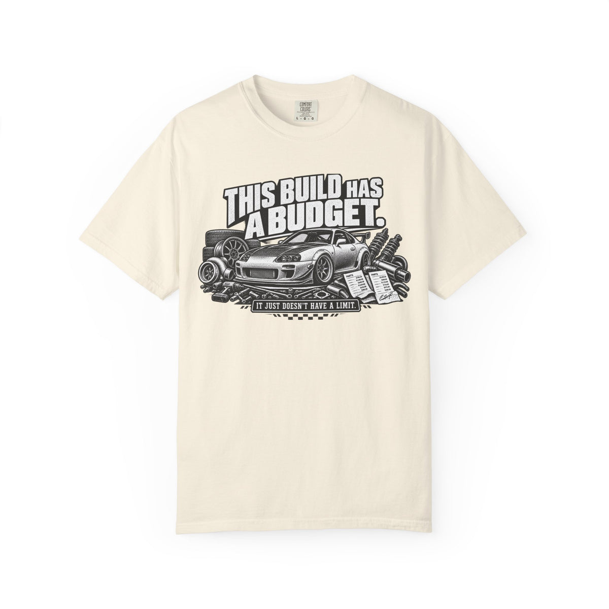 "This Build has a Budget" Car Culture Tee
