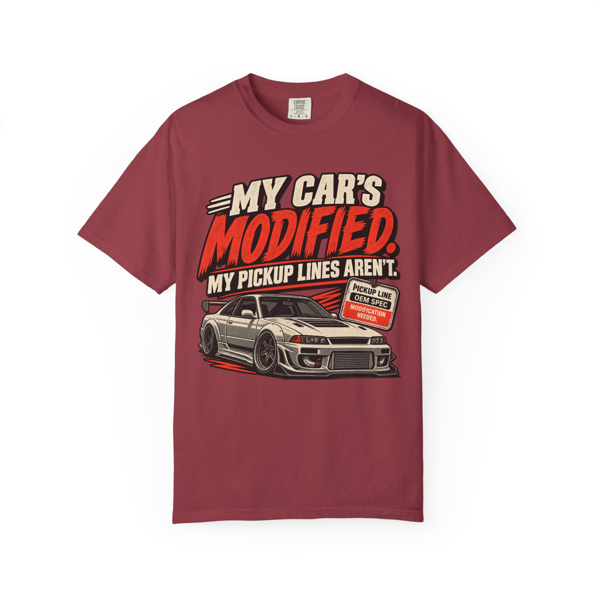“My Car’s Modified, My Pickup Lines Aren’t” Graphic Funny Car Life Tee
