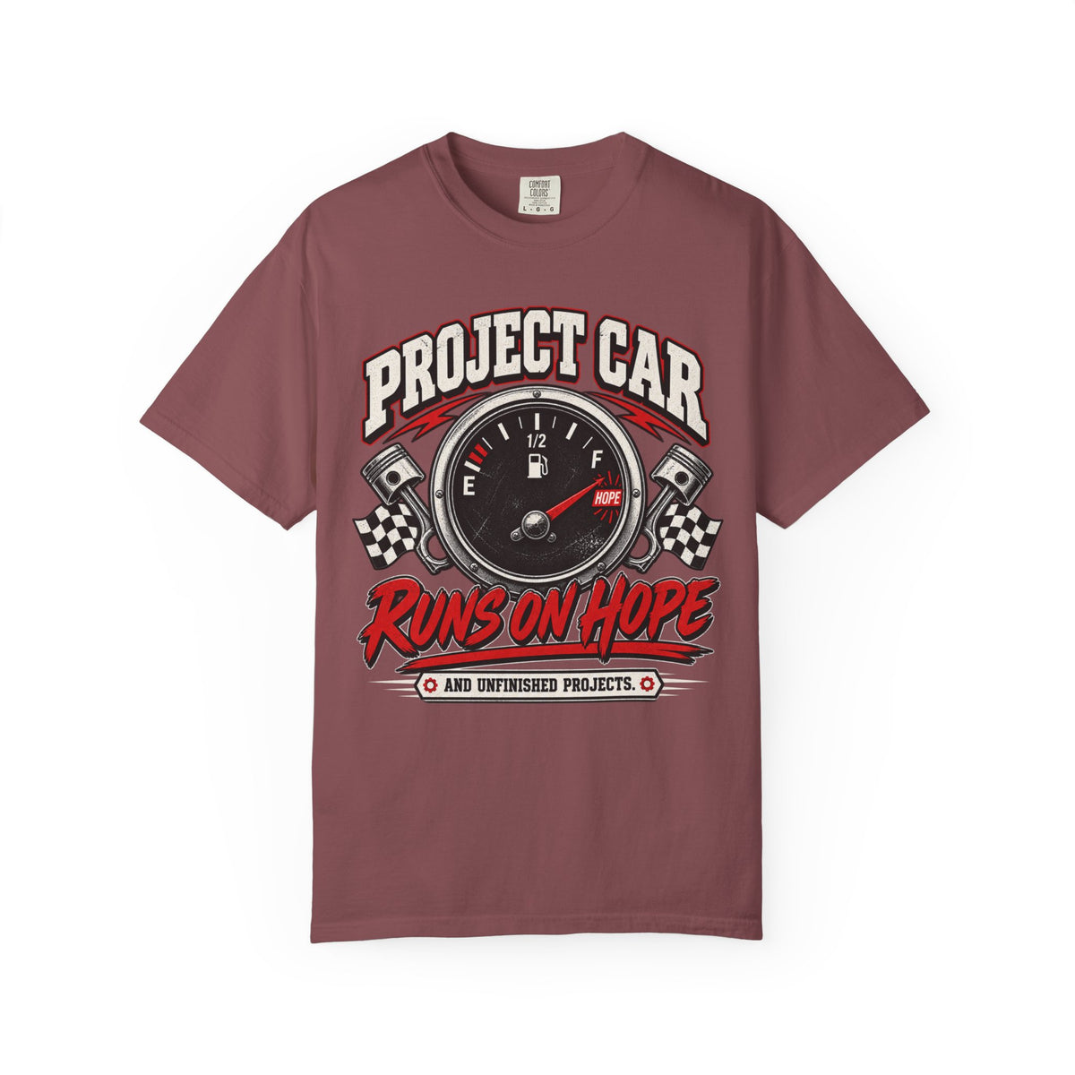 Project Car Runs on Hope T-Shirt — Funny Gearhead Tee for Car Lovers