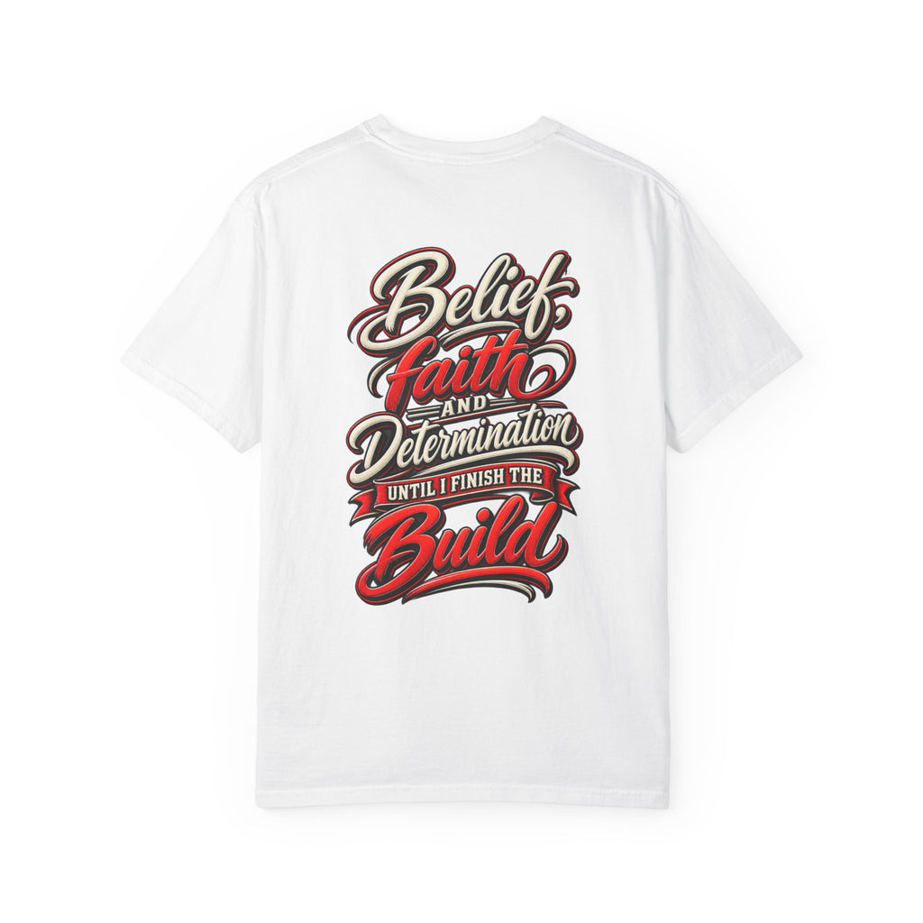 Motivational 'Belief Faith and Determination'  Car Culture T-Shirt
