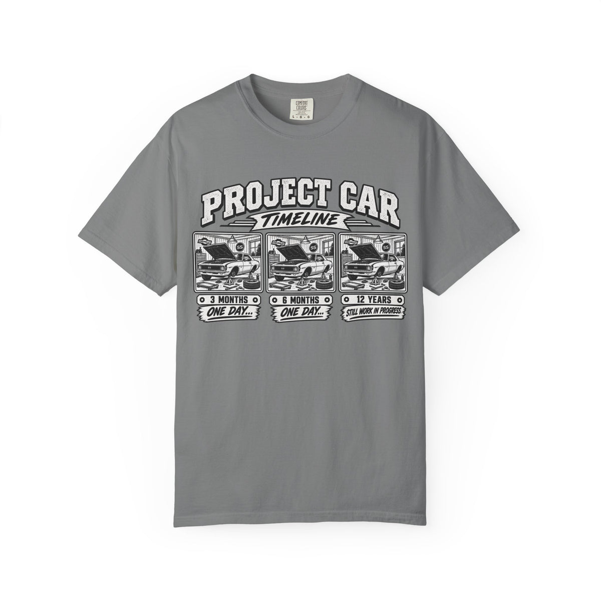 "Project Car: 0 Months, 6 Months, 12 Years" Funny Car Restoration T-Shirt