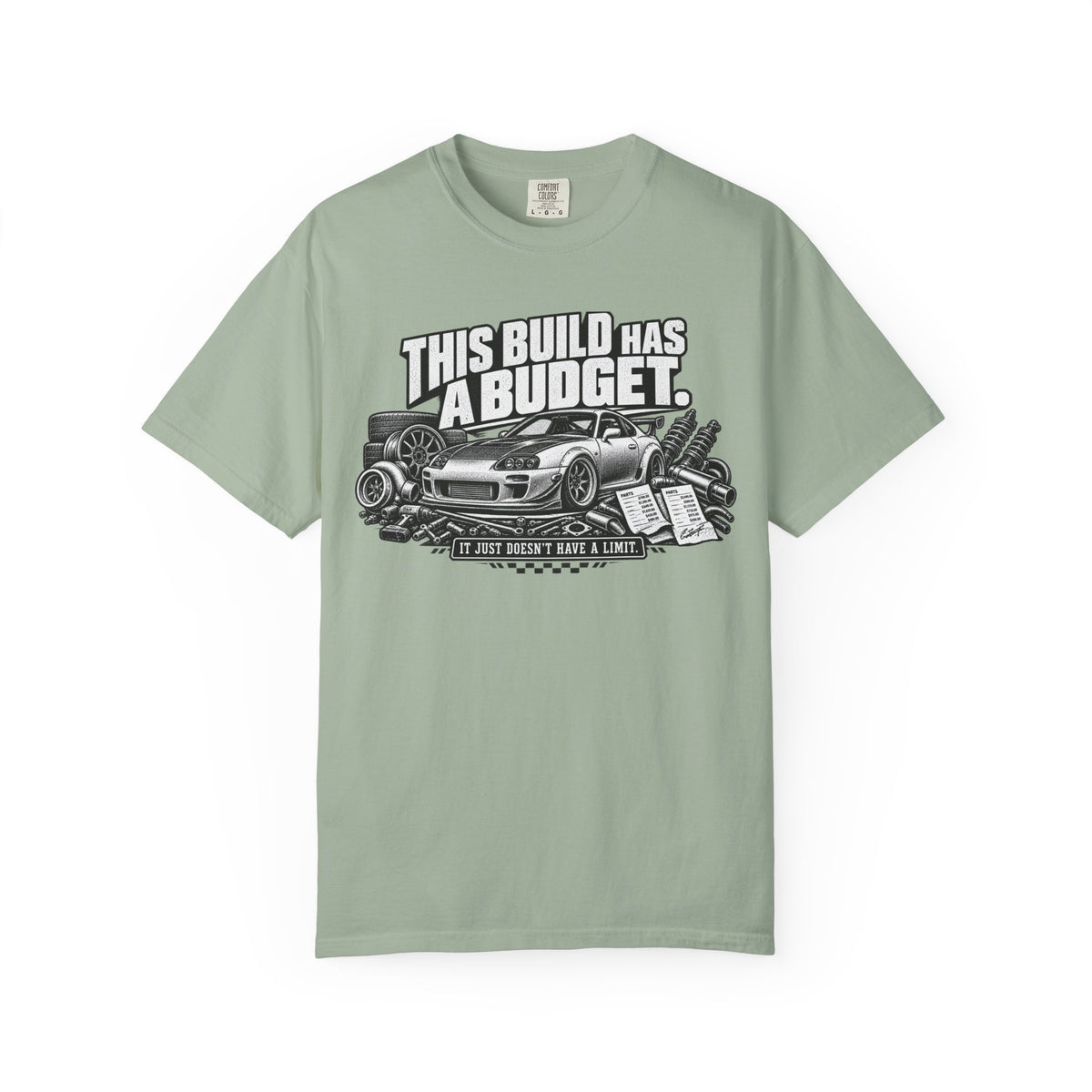 "This Build has a Budget" Car Culture Tee