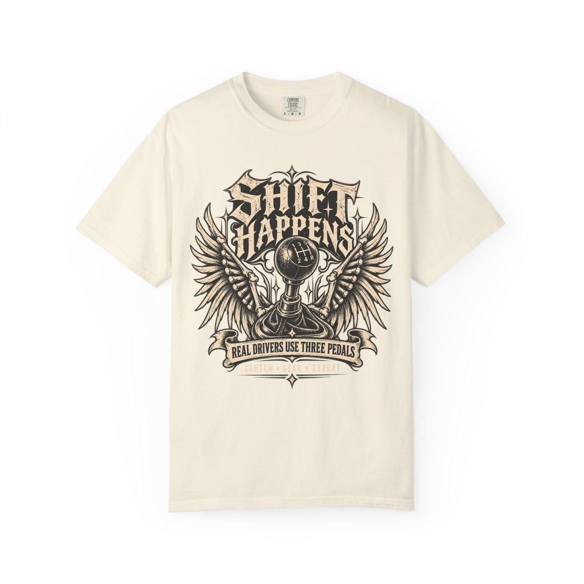 Shift Happens Real Drivers Use Three Pedals Graphic T-Shirt