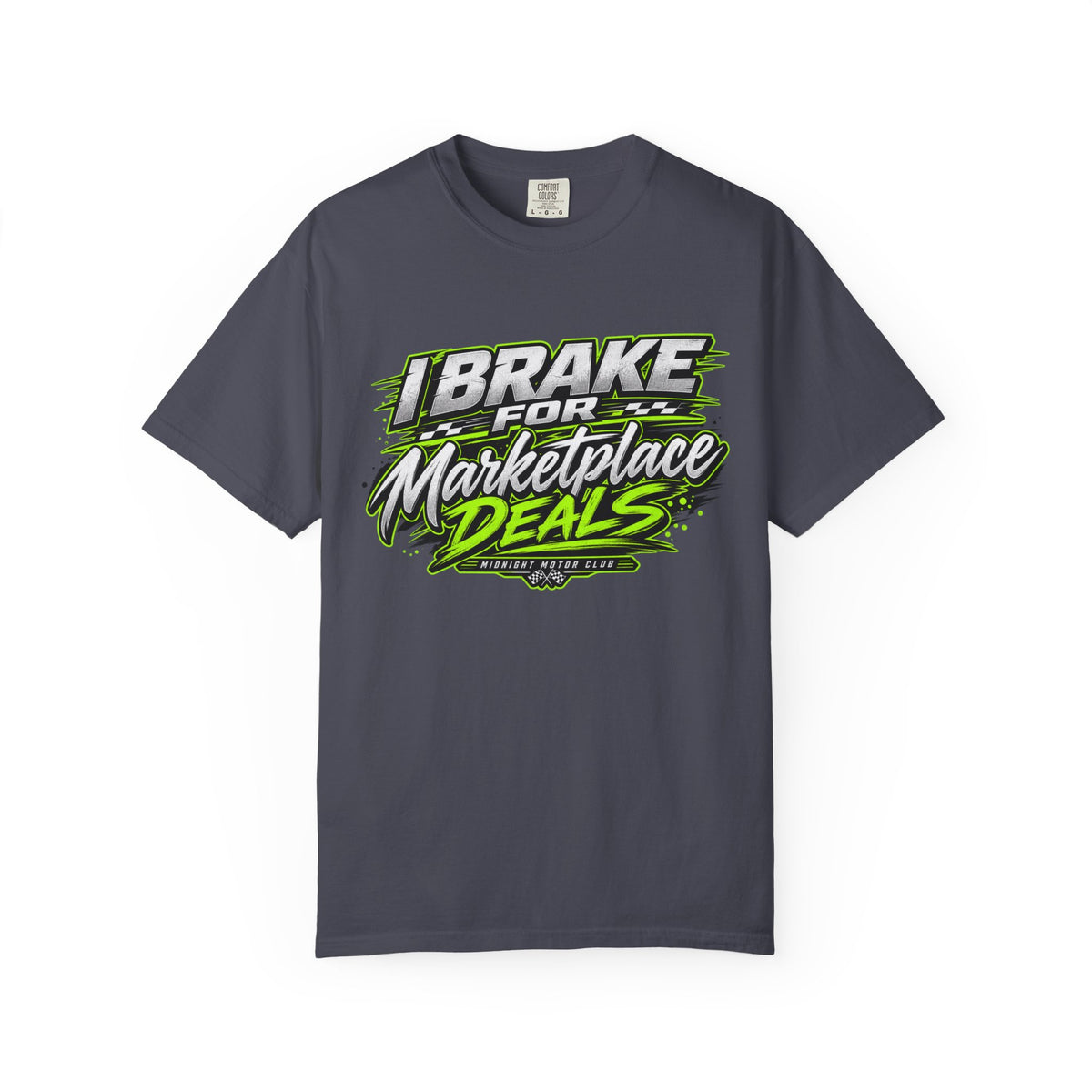"I Brake for Marketplace Deals" Funny T-Shirt