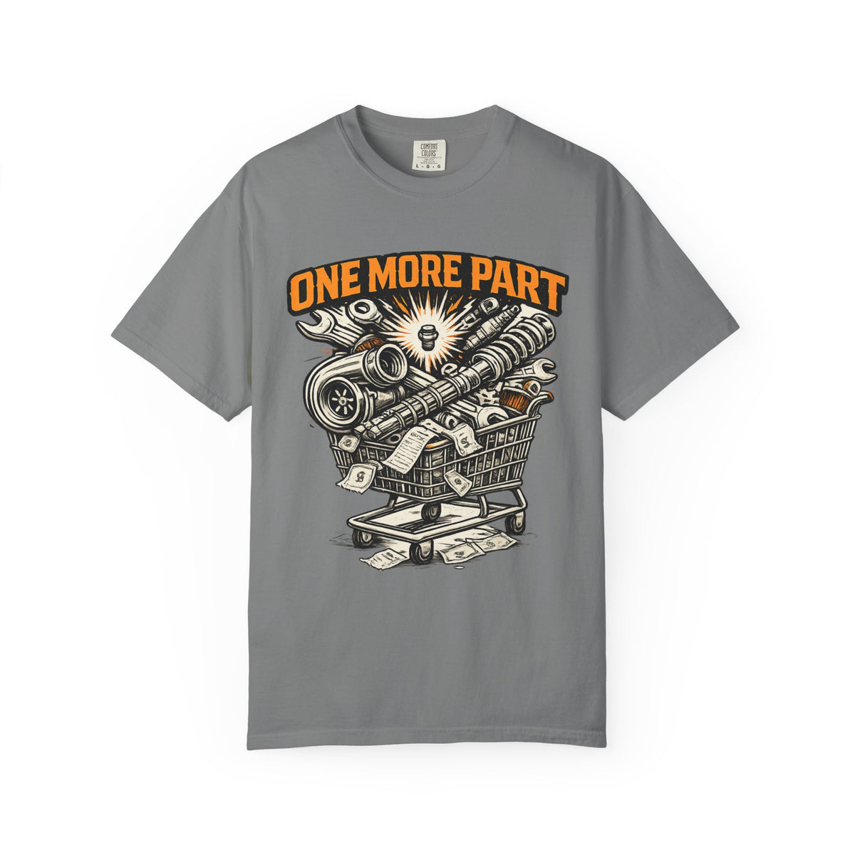 One More Part T-Shirt — Mechanic/Car Parts Graphic Tee