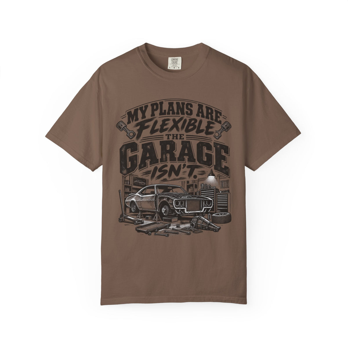 My Plans Are Flexible Garage Car Life T-Shirt
