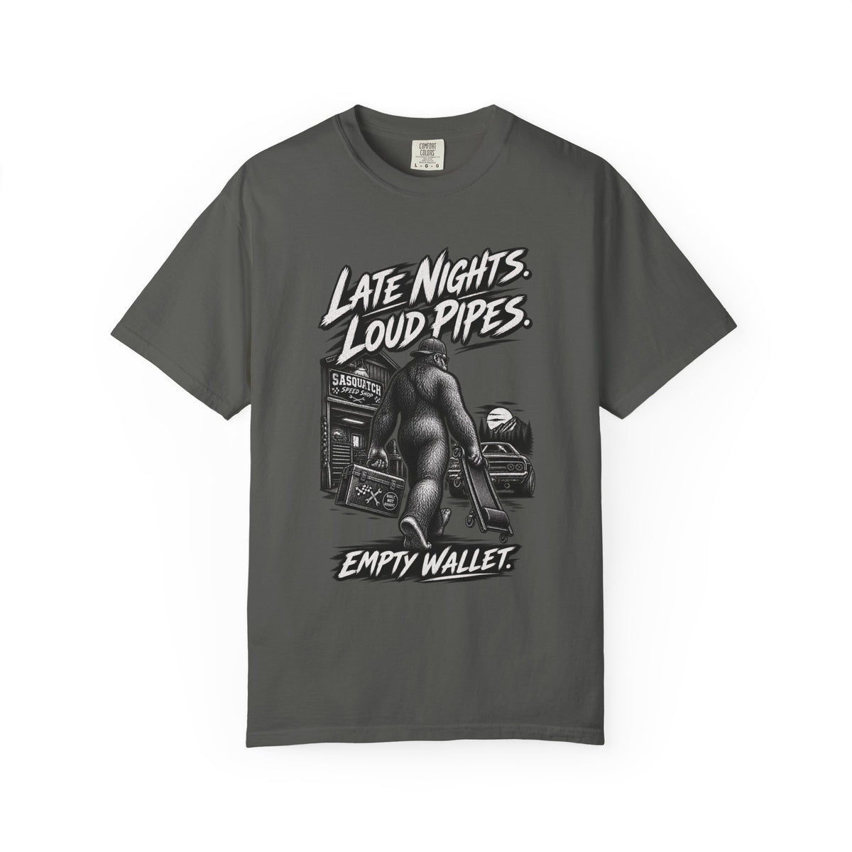 "Late Nights, Loud Pipes, Empty Wallet" Retro Sasquatch Graphic Tee