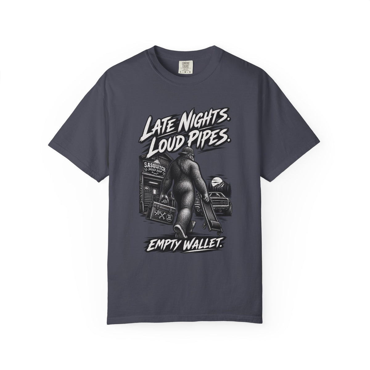 "Late Nights, Loud Pipes, Empty Wallet" Retro Sasquatch Graphic Tee