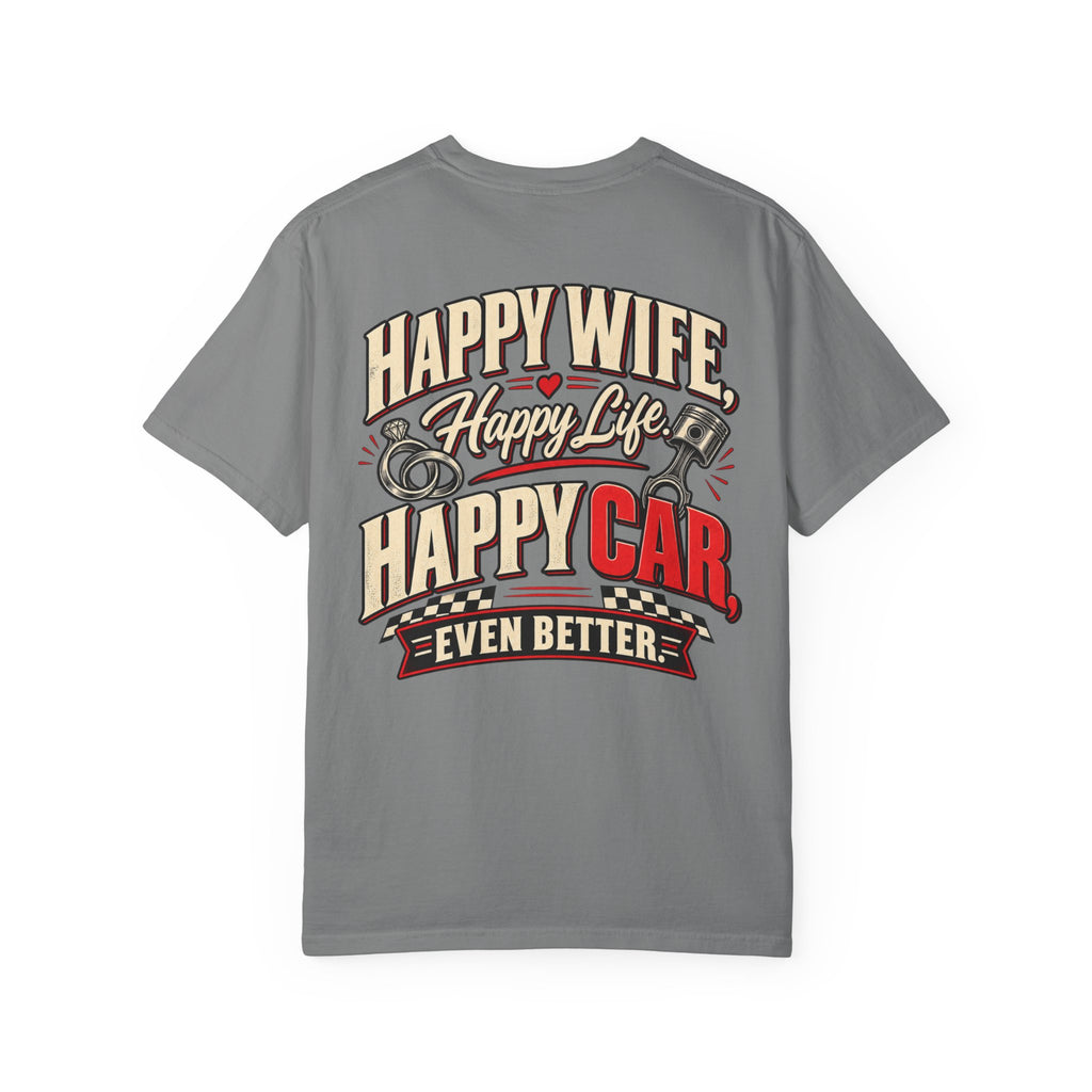 "Happy Wife, Happy Life, Happy Car" Retro Funny Tee