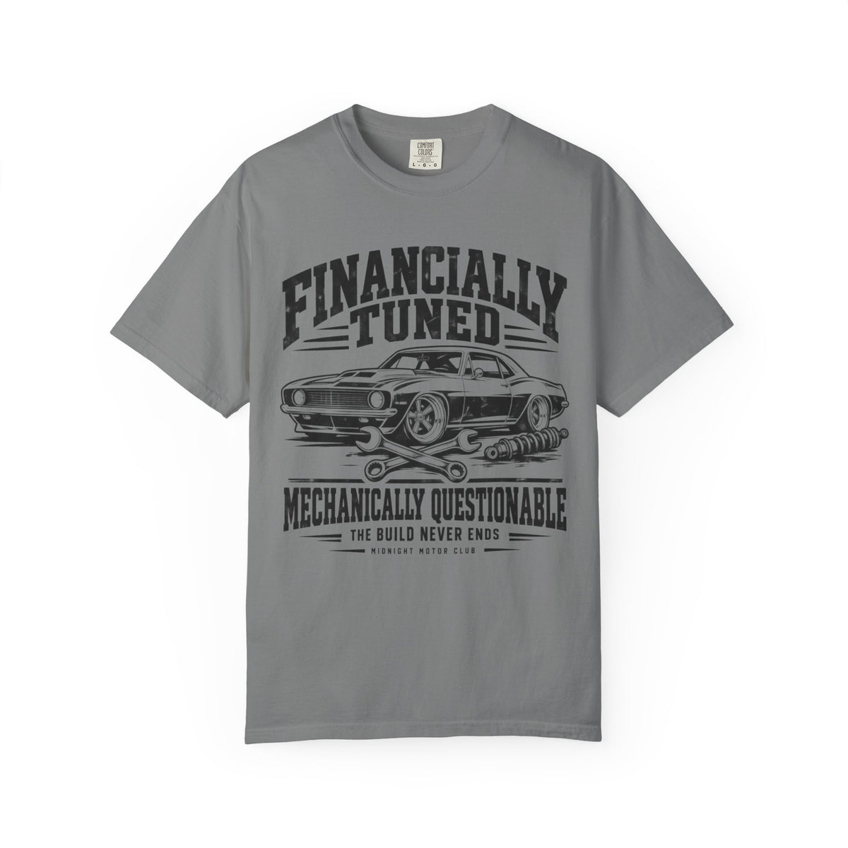Financially Tuned Mechanically Questionable Car T-Shirt