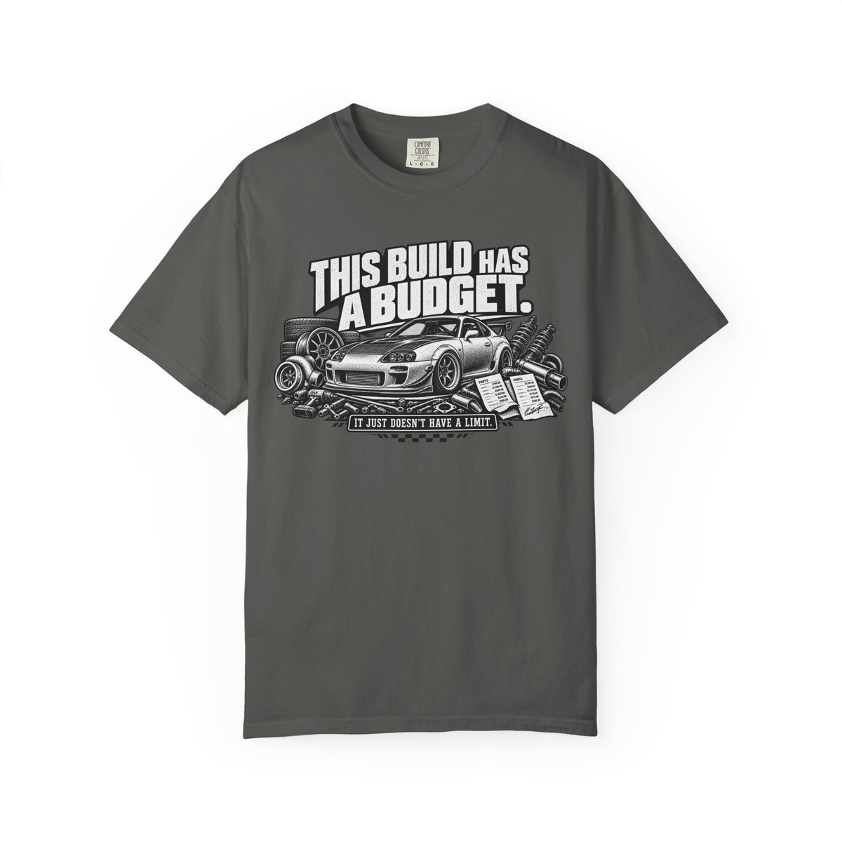 "This Build has a Budget" Car Culture Tee
