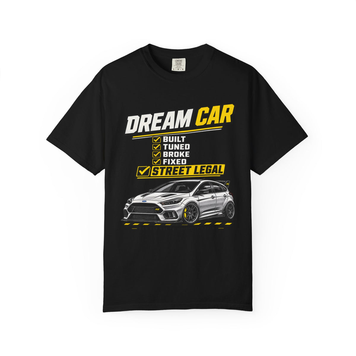 Dream Car T-Shirt — Street Legal Tuned Car Graphic Tee
