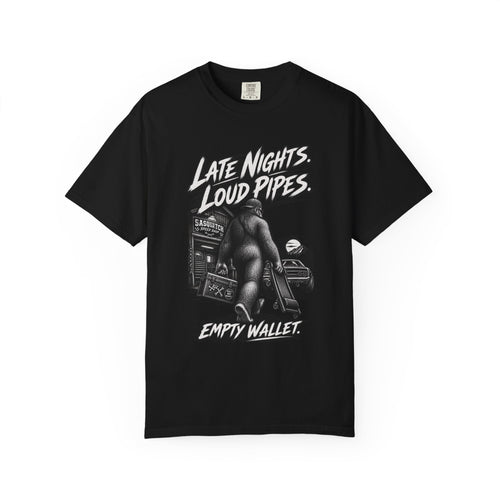 "Late Nights, Loud Pipes, Empty Wallet" Retro Sasquatch Graphic Tee