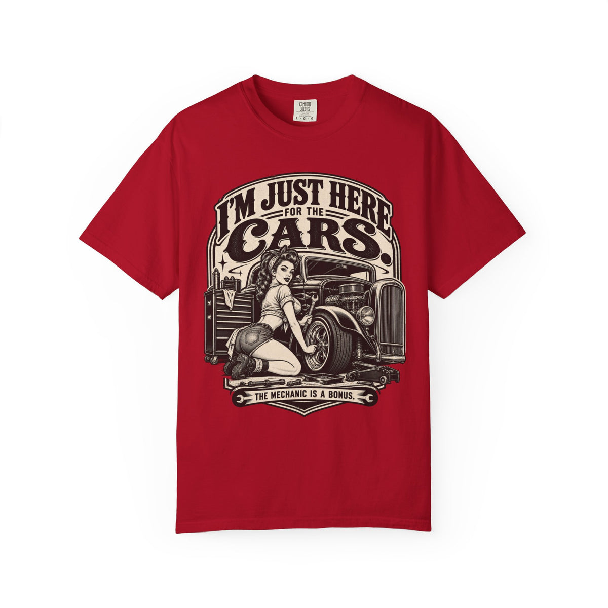 I'm Just Here for the Cars T-Shirt — Retro Pinup Hot Rod Tee