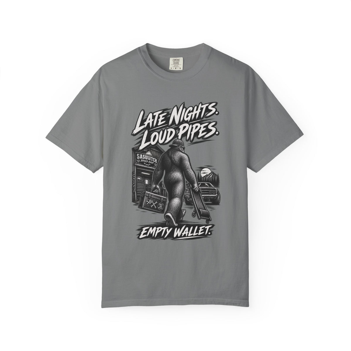 "Late Nights, Loud Pipes, Empty Wallet" Retro Sasquatch Graphic Tee