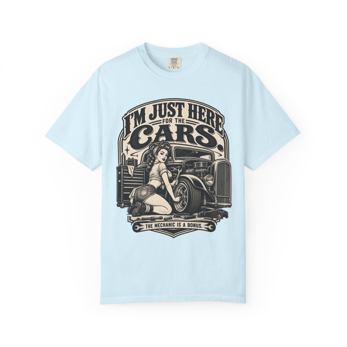 I'm Just Here for the Cars T-Shirt — Retro Pinup Hot Rod Tee
