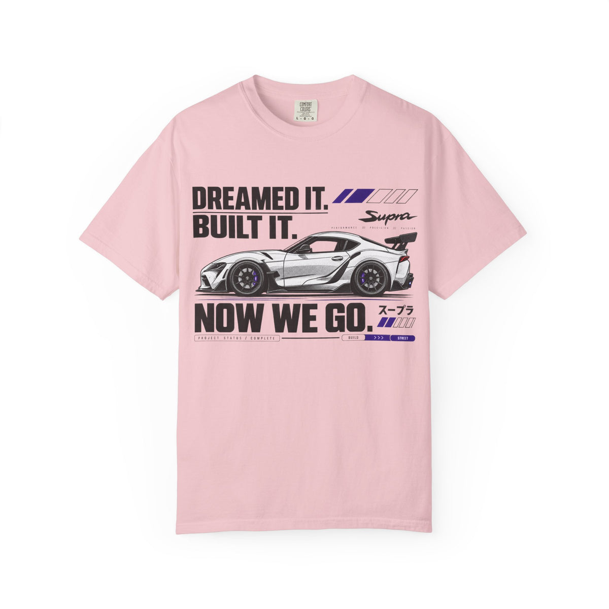 "Dreamed It. Built It. Now We Go." Graphic T-Shirt