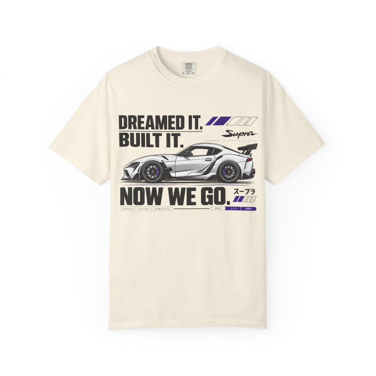 "Dreamed It. Built It. Now We Go." Graphic T-Shirt